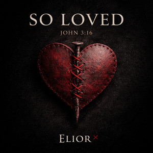 So Loved (John 3:16)