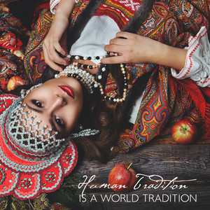 Human Tradition Is a World Tradition