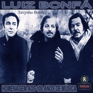 Homenagem Aos 100 Anos de Música - Luiz Bonfá