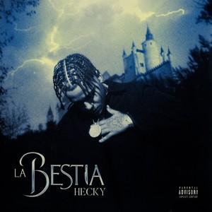 La Bestia (Explicit)