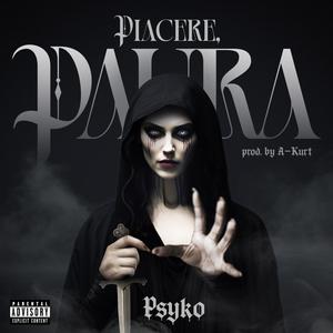 Piacere, Paura (feat. A-Kurt) (Explicit)