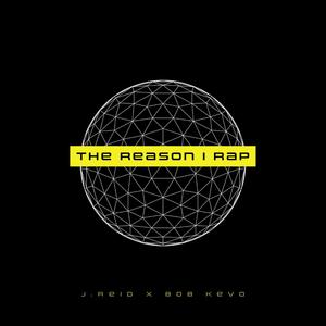 The Reason I Rap (feat. 808Kevo) [Explicit]