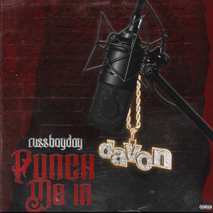 Punch me in (feat. RussboyDay) (Explicit)