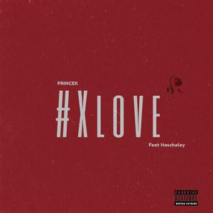 Xlove (feat. Hascheley)