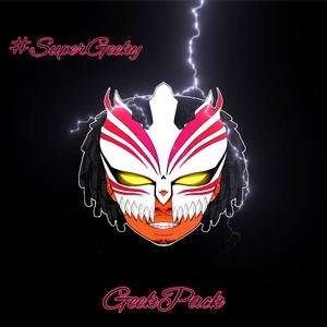 #SuperGeeky - Open Verse (Explicit)