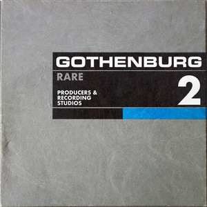 Gothenburg Rare 2 - Producers & Recording Studios