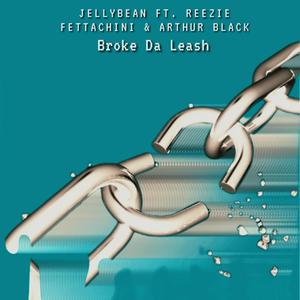 Broke Da Leash (feat. Jelly Bean & Arthur Black) (Explicit)