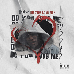 Do You Love Me (Explicit)