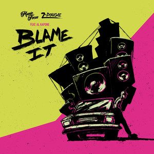Blame It (Explicit)