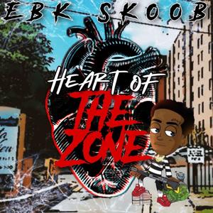 Heart of The Zone (Explicit)