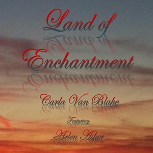 Land of Enchantment (feat. Arlen Asher)