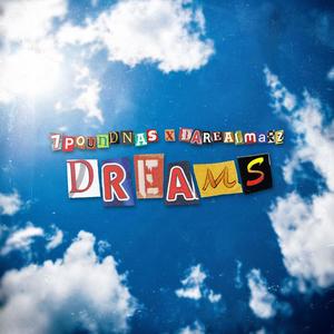 Dreams (feat. Darealmarz) [Explicit]