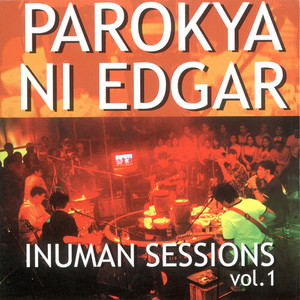 Inuman Sessions, Vol. 1 (Explicit)