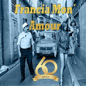 Francia Mon´Amour, Años 60