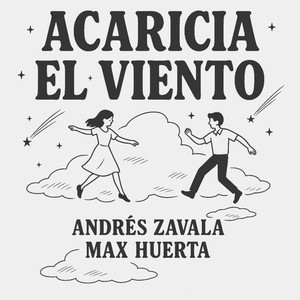 ACARICIA EL VIENTO