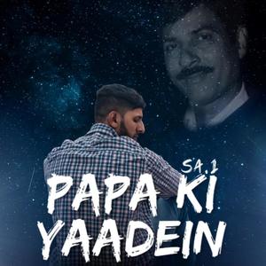 Papa Ki Yaadein(feat. Saurav Soni, Anil Singh Panoo, Amit Vishwakarma & Hrithik Sharma) (Explicit)