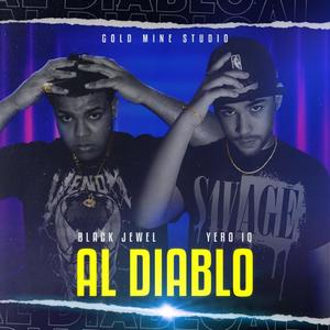 Al Diablo(feat. YERO IQ) (Explicit)