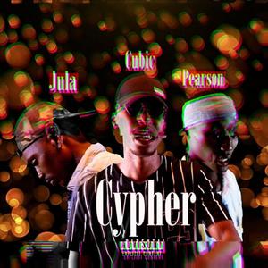 Cypher (feat. Cubic Emerg & Pearson) (Explicit)
