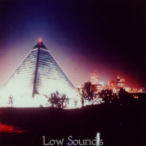 Low Sounds (Explicit)