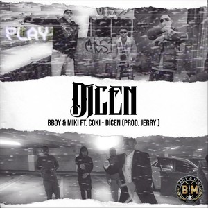 Dicen(feat. Coki)