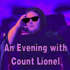 An Evening with Count Lionel (Explicit)