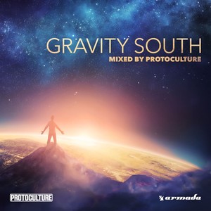 Gravity South (Mixed By Protoculture)