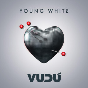 Young White - Vudú