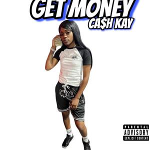 Get Money (Explicit)