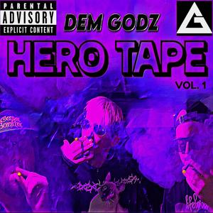 HERO TAPE vol. 1 (Explicit)