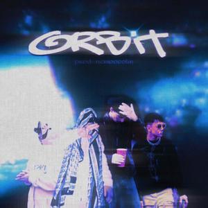 ORBIT (feat. TRIPPIE G, Fishkeeff & KepoScored) [Explicit]
