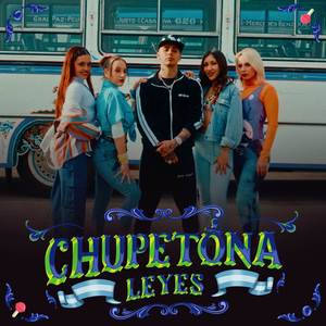 CHUPETONA (Explicit)