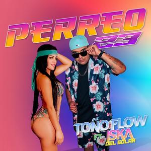 PERREO 23 (feat. Iska Del Solar) [Explicit]