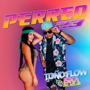 PERREO 23 (feat. Iska Del Solar) (Explicit)