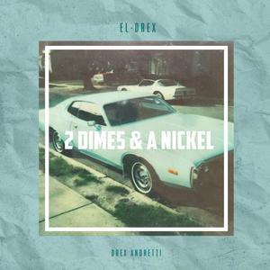 2 Dimes & a Nickel (Explicit)