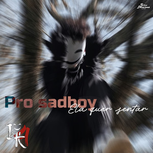 Pro sadboy ela quer sentar