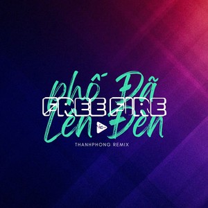 Phố Đã Lên Đèn (Thanh Phong Remix)