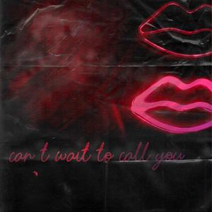 can't wait to call you (feat. Jamie Gelman)