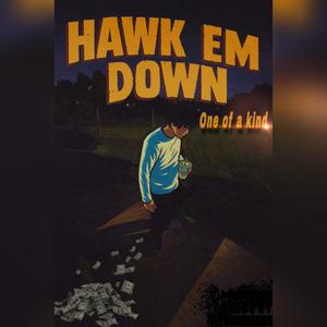 Hawk em down (Explicit)