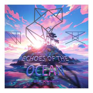 Echoes of the Ocean (Backyard Festival 2025 Anthem) (feat. HYYKO)