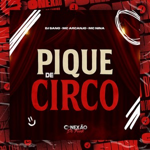 Pique de Circo (Explicit)