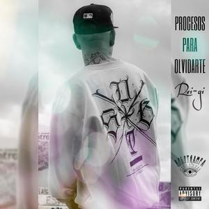 procesos para olvidarte (feat. Amazing Style) [Explicit]