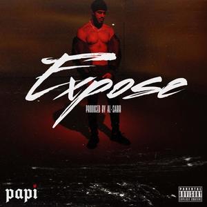 EXPOSE(feat. Al-Sabir) (Explicit)