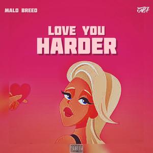 Love You Harder (Explicit)