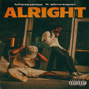 Alright (feat. slimreaper|Explicit)