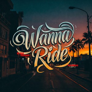 Wanna Ride (feat. Flashback) (Explicit)