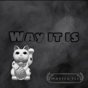 Way it is (Explicit)