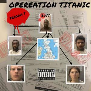 Operation Titanic (Explicit)