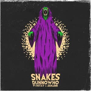 Snakes(feat. Hiitay & Zerarri) (Explicit)