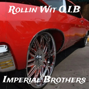 Rollin Wit O.I.B (Explicit)