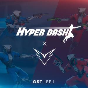 Hyper Dash (Original Game Soundtrack EP.1)